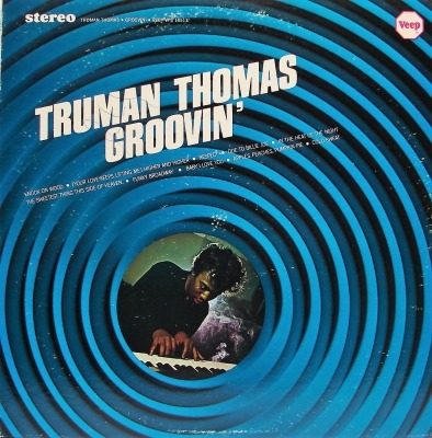 Groovin' - Truman Thomas (Album, Winyl, LP, ℗ © 1967 Stany Zjednoczone, Veep #VPS 16517) - przód główny