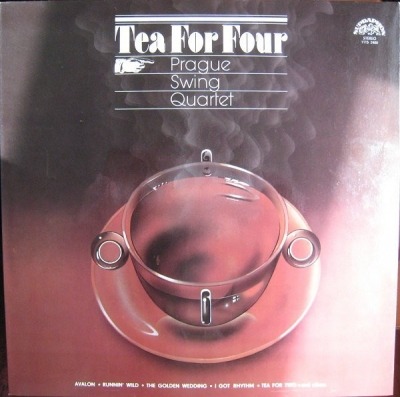Tea For Four - Prague Swing Quartet (Winyl, LP, Album, Repress, ℗ 1978 © 1981 Czechosłowacja, Supraphon #1115 2488) - przód główny