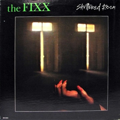 Shuttered Room - The Fixx (Winyl, LP, Album, Pinckneyville Pressing, ℗ © 1982 Stany Zjednoczone, MCA Records #MCA-5345) - przód główny