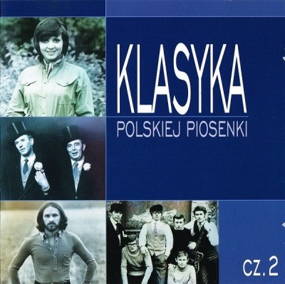 Klasyka Polskiej Piosenki Cz. 2 - Różni wykonawcy (CD, Kompilacja, Remastering, ℗ © 1999 Polska, GM Records, Point Music #PM 056-2, ) - przód główny