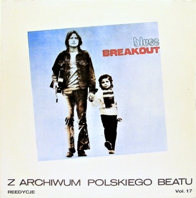 Blues - Breakout (Winyl, LP, Album, Reedycja, ℗ 1971 © 1990 Polska, Polskie Nagrania Muza #SX 2392) - przód główny