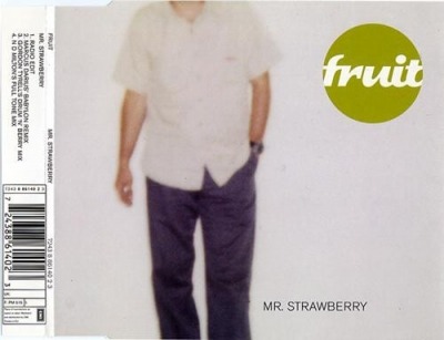 Mr. Strawberry - Fruit (CD, Singiel, ℗ © 1998 Niemcy, EMI Electrola #724388614023) - przód główny