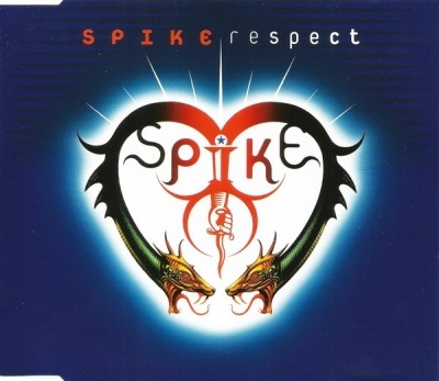 Respect - Spike (CD, Maxi-Singiel, ℗ © 1998 Niemcy, What's Up ?!, Zeitgeist, Polydor #567 491-2, 567 491 - 2) - przód główny
