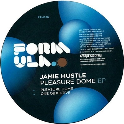Pleasure Dome EP - Jamie Hustle (Singiel, Winyl, 12", EP, ℗ © 2013 Wielka Brytania, Formula Records #FRM005) - przód główny