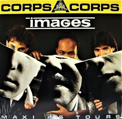 Corps A Corps - Images (Winyl, 12", 45 RPM, Maxi-Singiel, ℗ © 1986 Belgia, Flarenasch #608 797) - przód główny