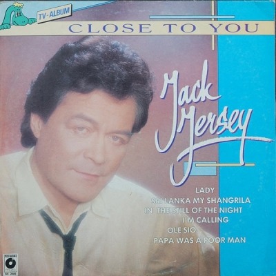 Close To You - Jack Jersey (Winyl, LP, Album, Stereo, ℗ © 1988 Polska, Polskie Nagrania Muza #SX 2685) - przód główny