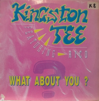 What About You ? - Kingston Tee Featuring Rico (Singiel, Winyl, 12", 45 RPM, Stereo, ℗ © 1991 Belgia, International Dance Music #6970 RSM 07) - przód główny