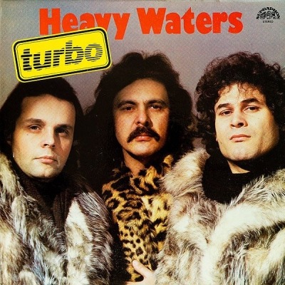 Heavy Waters - Turbo (Winyl, LP, Album, Repress, Laminowana okładka, ℗ 1985 © 1987 Czechosłowacja, Supraphon #1113 3839) - przód główny