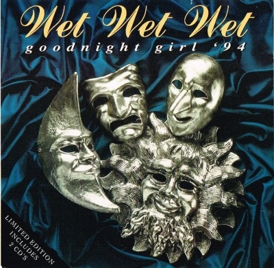 Goodnight Girl '94 - Wet Wet Wet (2 x CD, Singiel, Edycja limitowana, ℗ © 1994 Europa, The Precious Organisation #856 239-2) - przód główny