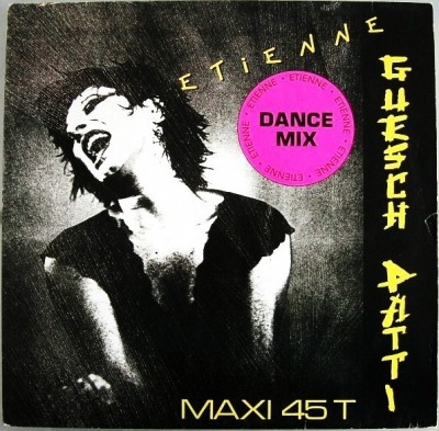Etienne (Dance Mix) - Guesch Patti (Winyl, 12", Maxi-Singiel, 45 RPM, ℗ © 1987 Europa, EMI #1C K 060-20 2215 6, 060 20 2215 6) - przód główny