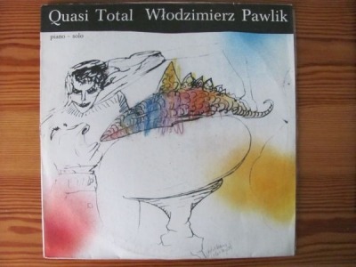 Quasi Total - Włodzimierz Pawlik (Album, Winyl, LP, ℗ © 1987 Polska, PolJazz #PSJ-201) - przód główny