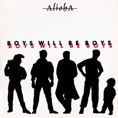 Boys Will Be Boys - Alisha (Winyl, 12", Maxi-Singiel, 45 RPM, ℗ © 1985 Niemcy, Vanguard #885 024-1) - przód główny