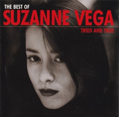 The Best Of Suzanne Vega: Tried And True - Suzanne Vega (CD, Kompilacja, ℗ © 28 Wrz 1998 Europa, A&M Records #540 945-2) - przód główny