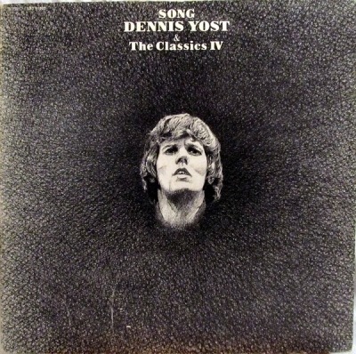 Song - Dennis Yost & The Classics IV (Winyl, LP, Album, Gatefold, ℗ © 1970 Stany Zjednoczone, Liberty #LST-11003) - przód główny