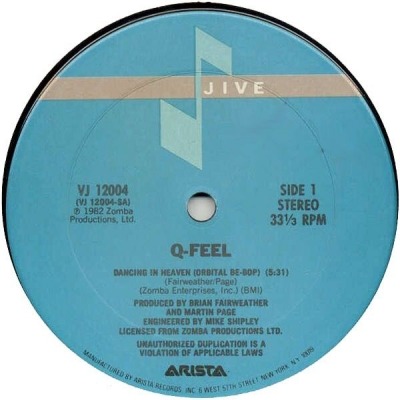 Dancing In Heaven (Orbital Be-Bop) - Q-Feel (Singiel, Winyl, 12", 33 ⅓ RPM, Stereo, ℗ © 1982 Stany Zjednoczone, Jive #VJ 12004) - przód główny