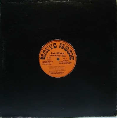 James Brown Is Dead - L.A. Style (Singiel, Winyl, 12", 33 ⅓ RPM, ℗ © 1991 Stany Zjednoczone, Watts Music #WR714) - przód główny