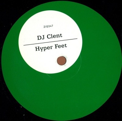 Hyper Feet - DJ Clent (Singiel, Winyl, 12", 33 ⅓ RPM, EP, ℗ © 7 Kwi 2014 Wielka Brytania, Planet Mu #ZIQ347) - przód główny