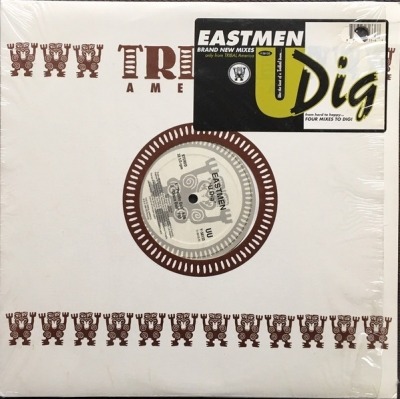 U Dig - East Men (Singiel, Winyl, 12", 33 ⅓ RPM, ℗ © 1994 Stany Zjednoczone, TRIBAL America #Y-58133) - przód główny