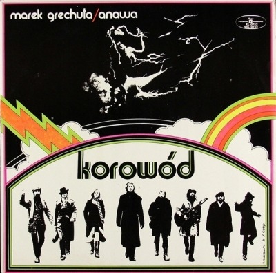 Korowód - Marek Grechuta & Anawa (Winyl, LP, Album, Stereo, ℗ © 1971 Polska, Polskie Nagrania Muza #SXL 0752, XL 0752) - przód główny