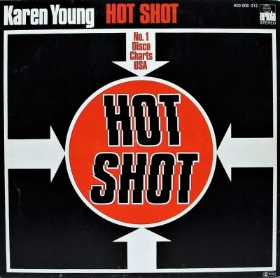 Hot Shot - Karen Young (Singiel, Winyl, 12", 45 RPM, ℗ © 1978 Niemcy, Ariola #600 008, 600 008 - 212) - przód główny