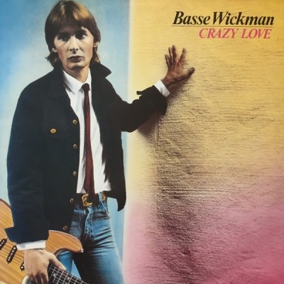 Crazy Love - Basse Wickman (Winyl, LP, Album, ℗ © 1982 Skandynawia, Epic #EPC 25142, 25142) - przód główny