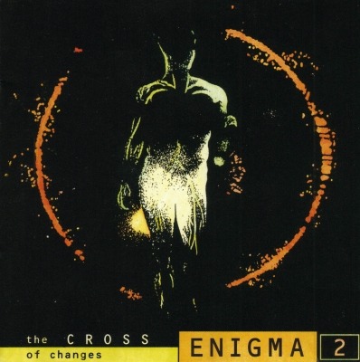The Cross of Changes - Enigma (CD, Album, ℗ © 6 Gru 1993 Wielka Brytania i Europa, Virgin #CDVIR 20, 7243 8 39236 2 5, 8 39236 2) - przód główny