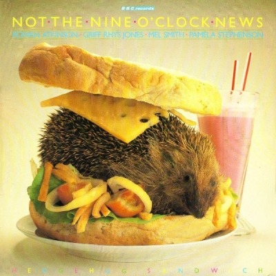 Hedgehog Sandwich - Not The Nine O'Clock News (Winyl, LP, Album, Stereo, Mono, ℗ © 1981 Wielka Brytania, BBC Records #REB 421) - przód główny