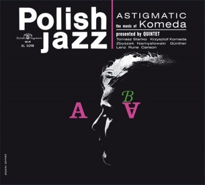 Astigmatic - Komeda Quintet (CD, Album, Reedycja, Remastering, Digipak, ℗ 1967 © 2011 Polska, Polskie Nagrania Muza #PNCD 1371) - przód główny