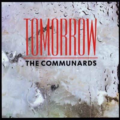 Tomorrow - The Communards (Winyl, 12", 45 RPM, Maxi-Singiel, ℗ © 1987 Niemcy, Metronome #886 192-1) - przód główny