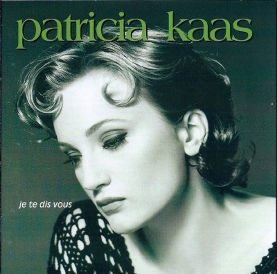 Je Te Dis Vous - Patricia Kaas (CD, Album, Reedycja, ℗ 1993 Europa, Columbia, Note De Blues #COL 473629 2) - przód główny