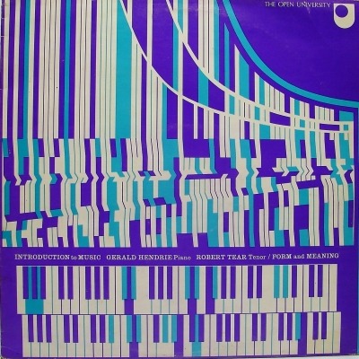 Introduction To Music-Form And Meaning - Gerald Hendrie, Robert Tear (Album, Winyl, LP, Mono, ℗ © 1971 Wielka Brytania, Open University #OUA 100, OUA100Mono) - przód główny