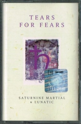 Saturnine Martial & Lunatic - Tears For Fears (Kaseta, Kompilacja, ℗ © 1996 Polska, Fontana #528 114-4) - przód główny