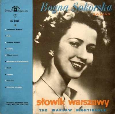 Słowik Warszawy • The Warsaw Nightingale - Bogna Sokorska (Winyl, LP, Album, Mono, ℗ © 1964 Polska, Polskie Nagrania Muza #XL 0228) - przód główny
