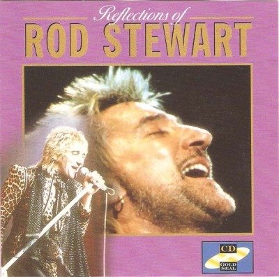Reflections Of Rod Stewart - Rod Stewart (CD, Kompilacja, ℗ © 1997 Europa, Hey Presto!, Gold Seal #KBCD 060) - przód główny
