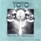 Toto - Waiting For Your Love