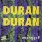 Duran Duran - Unplugged