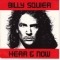 Billy Squier - Hear & Now
