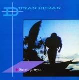 Duran Duran - Save a Prayer